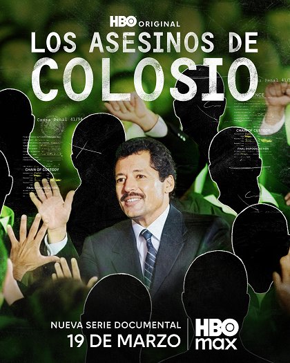 Colosio: Political Assassination Season 1 (Episode 1 Added)