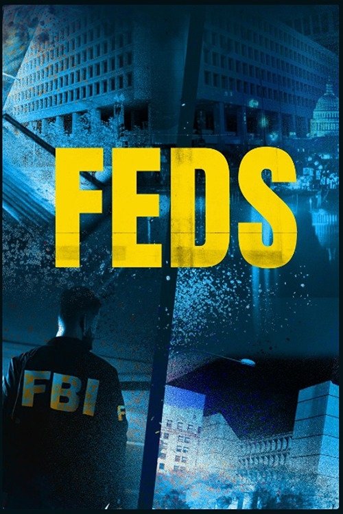 FEDS (2023) Season 2 (Episode 4 Added)