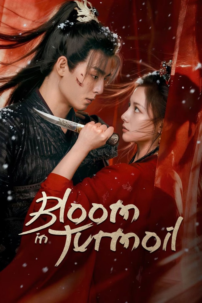 Bloom in Turmoil Season 1 (Episode 18-19 Added) (Chinese Drama)