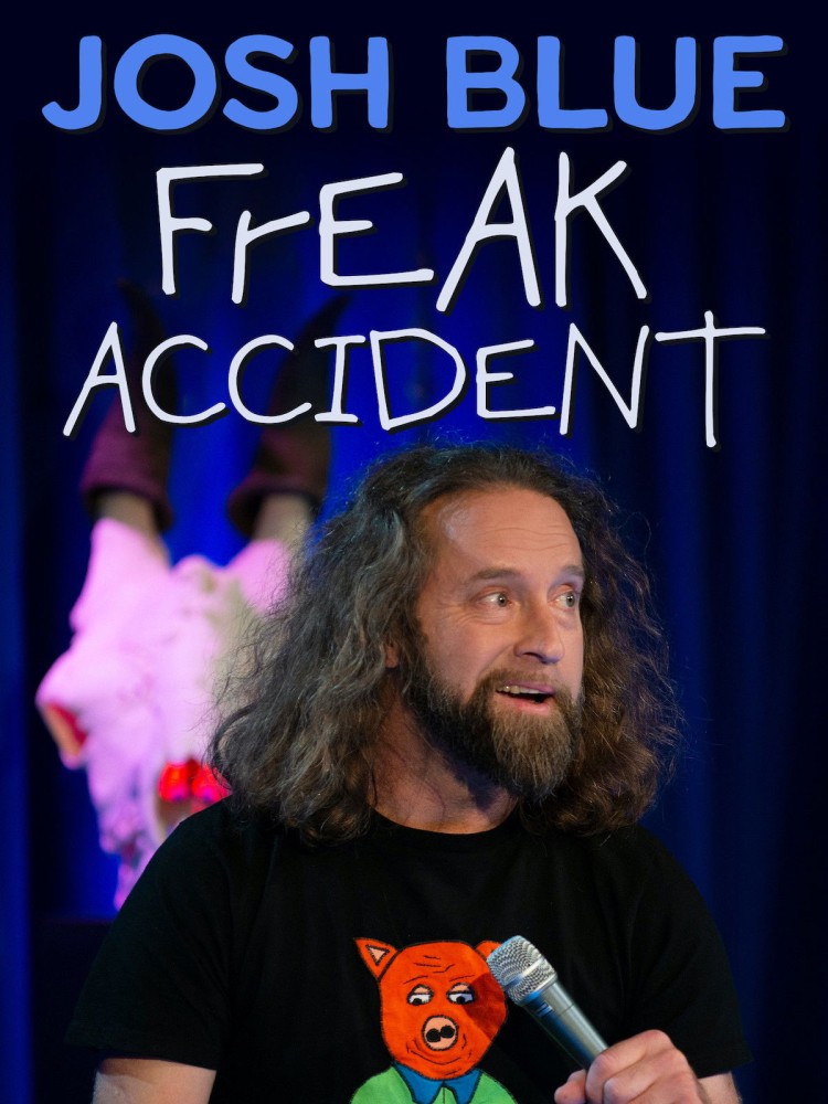 Josh Blue: Freak Accident (2024)