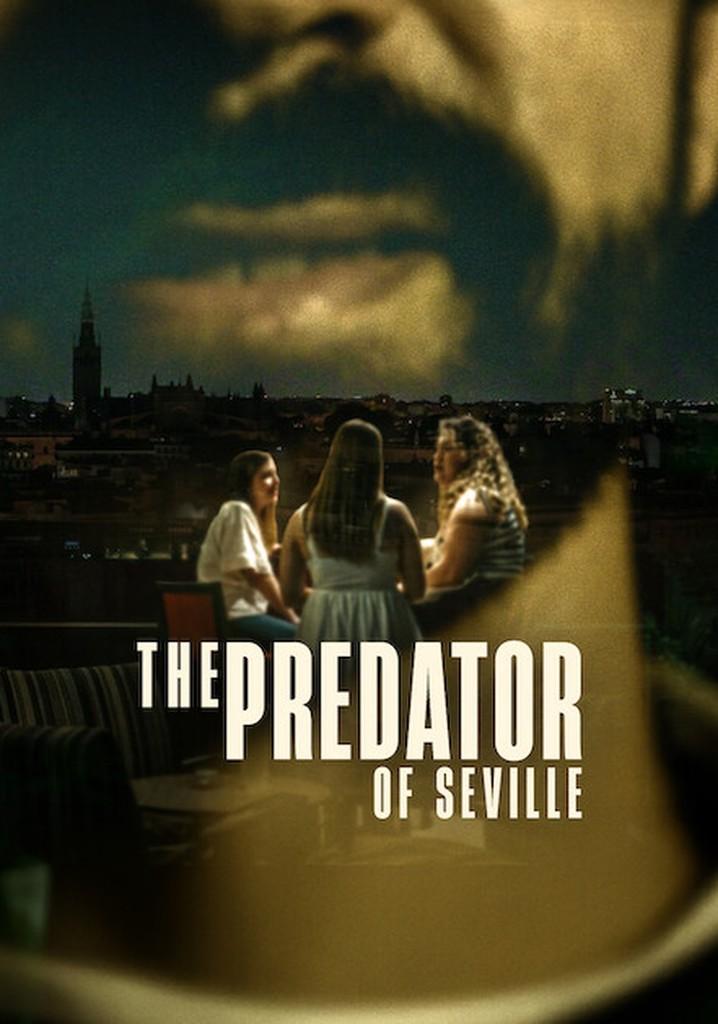 The Predator of Seville Season 1 (Complete)