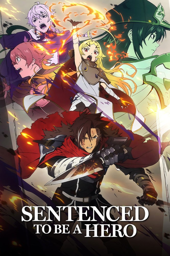 Sentenced to Be a Hero Season 1 (Complete) (Anime)