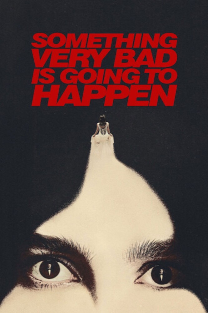 Something Very Bad Is Going to Happen Season 1 (Complete)