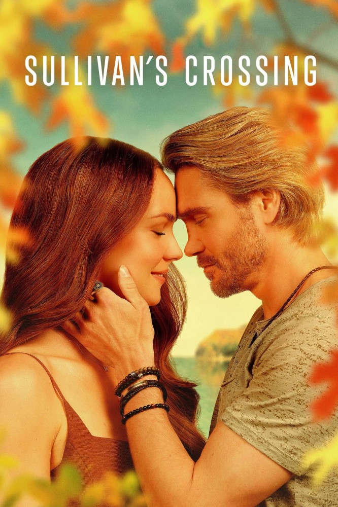 Sullivan’s Crossing Season 4 (Episode 2 Added)