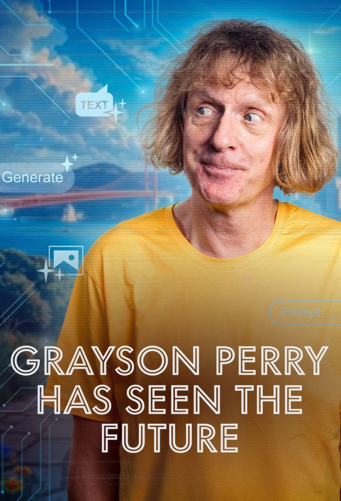 Grayson Perry Has Seen the Future Season 1 (Episode 1 Added)