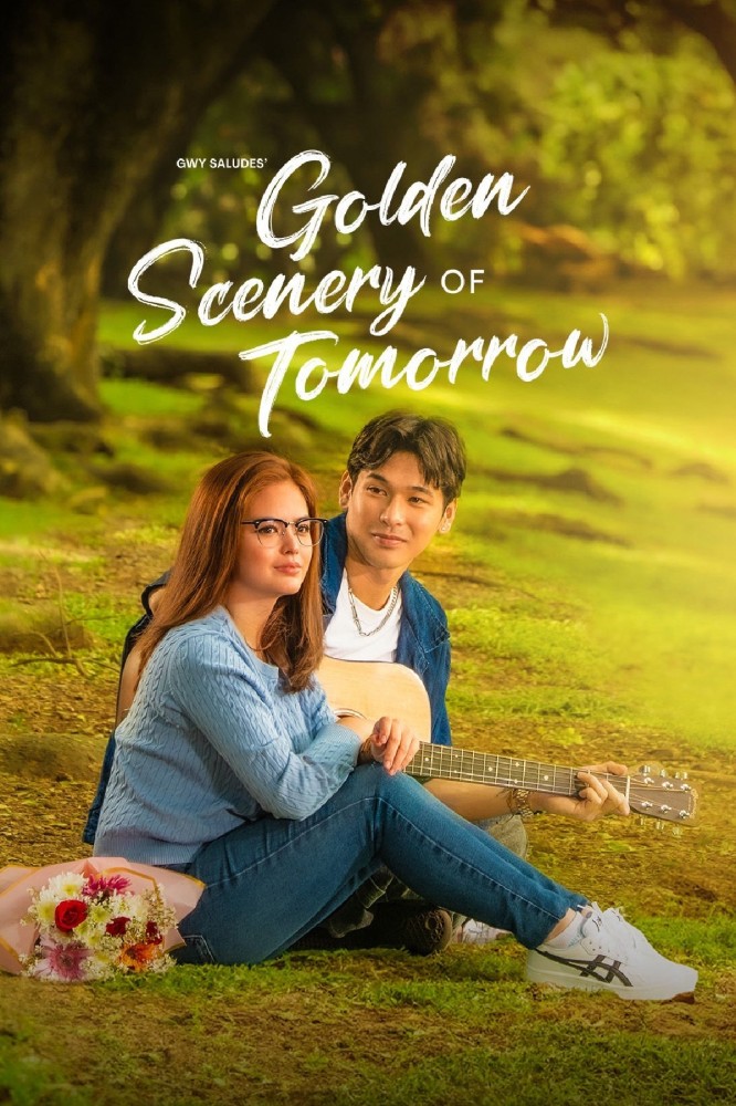 Golden Scenery of Tomorrow Season 1 (Complete) (Filipino Drama)