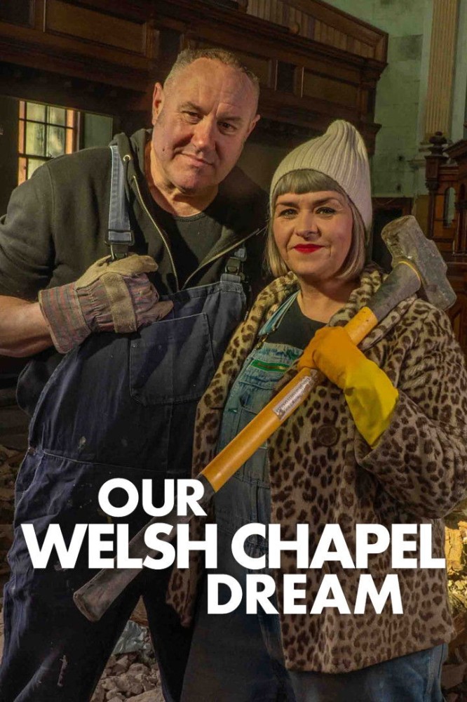 Our Welsh Chapel Dream Season 3 (Episode 1 Added)
