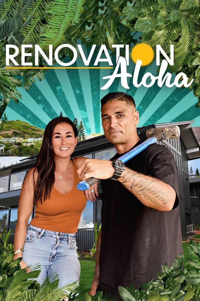 Renovation Aloha Season 3 (Episode 1 Added)
