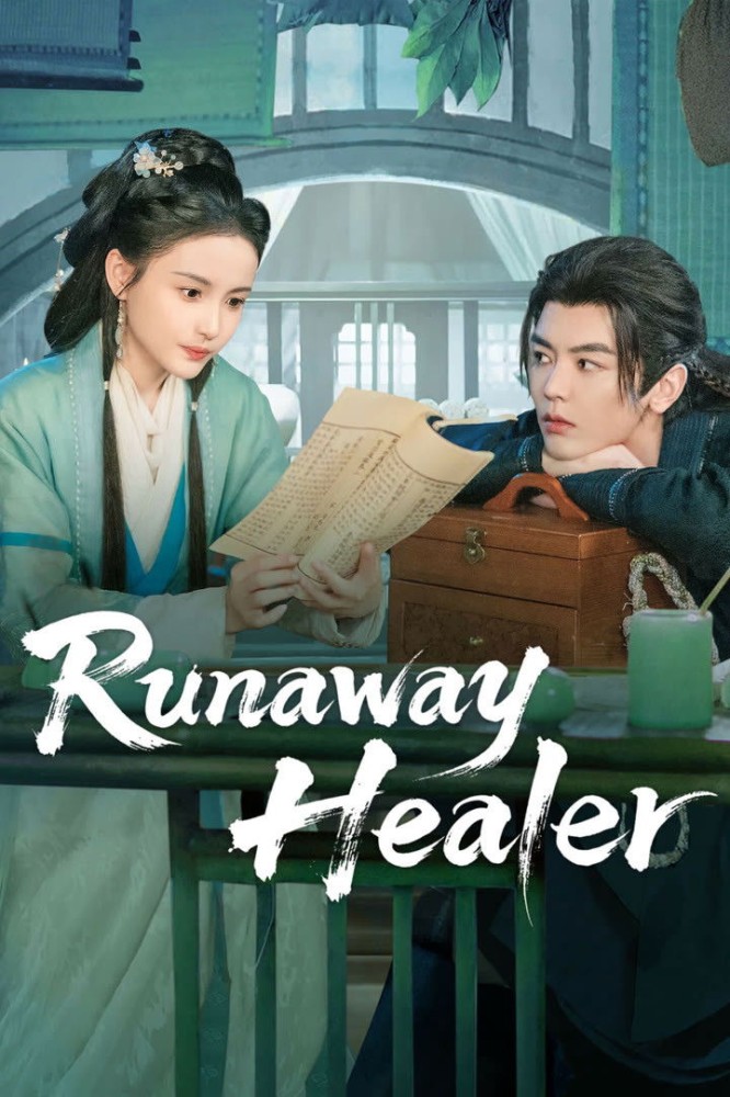 Runaway Healer Season 1 (Complete) (Chinese Drama)