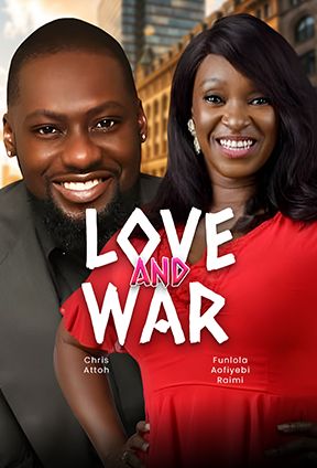Love And War (2013) – Nollywood Movie